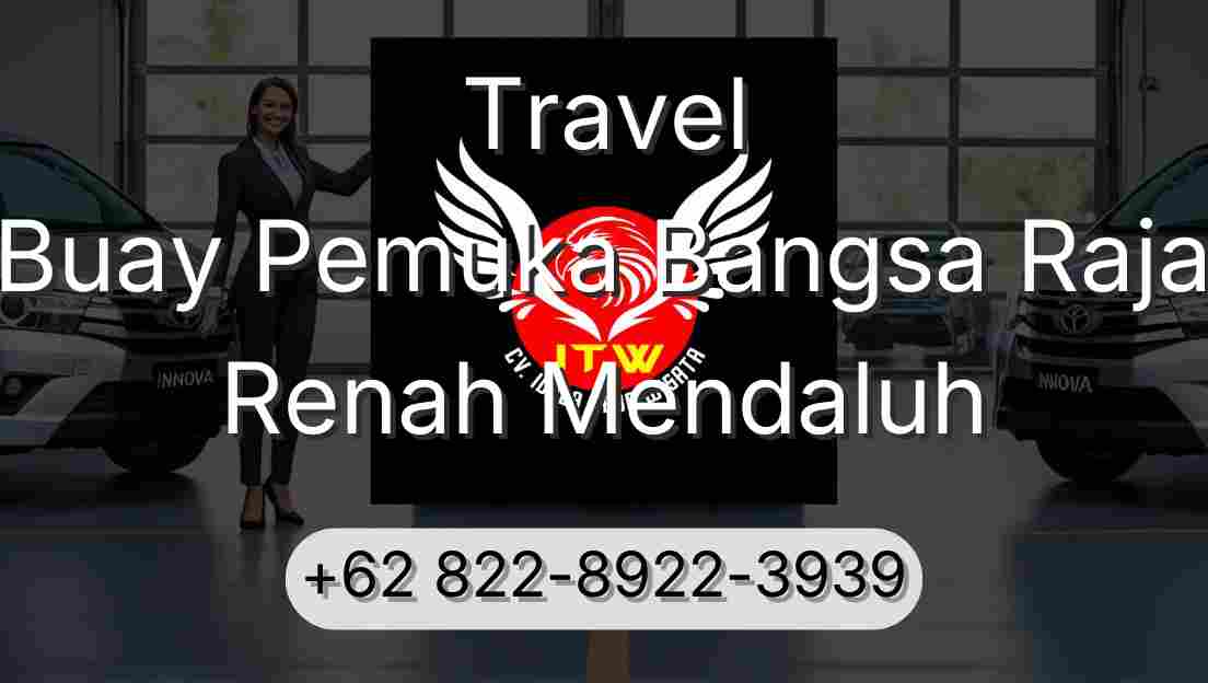 Travel Buay Pemuka Bangsa Raja Renah Mendaluh