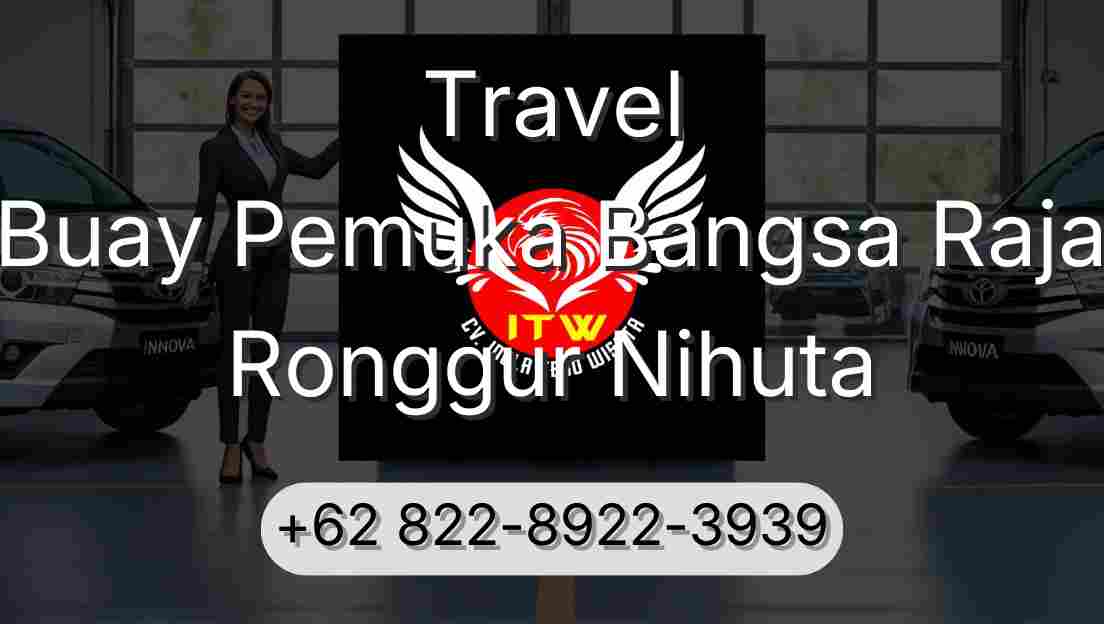 Travel Buay Pemuka Bangsa Raja Ronggur Nihuta