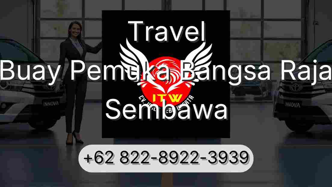 Travel Buay Pemuka Bangsa Raja Sembawa