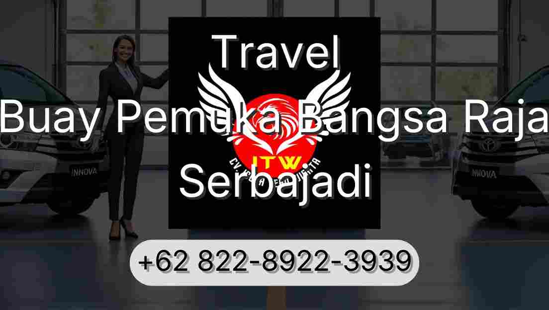 Travel Buay Pemuka Bangsa Raja Serbajadi