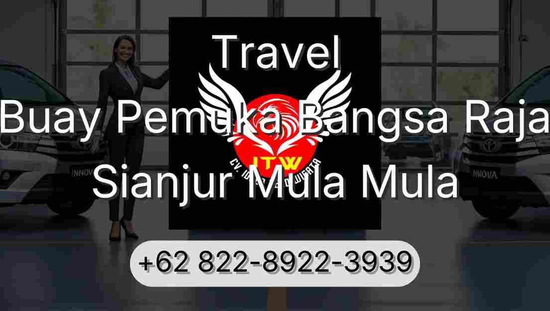 Travel Buay Pemuka Bangsa Raja Sianjur Mula Mula