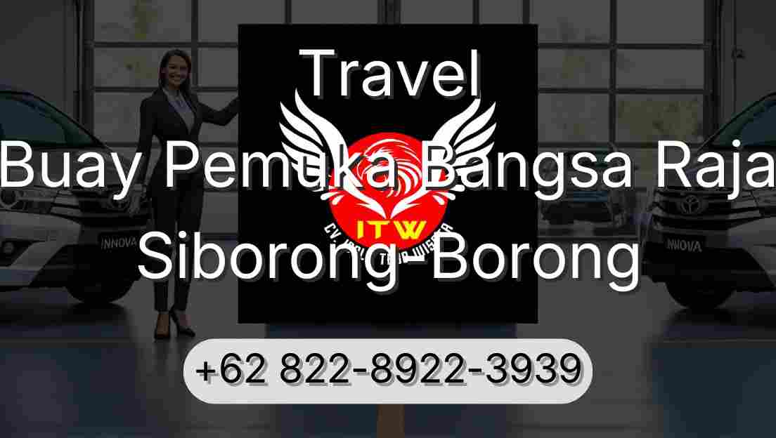 Travel Buay Pemuka Bangsa Raja Siborong-Borong