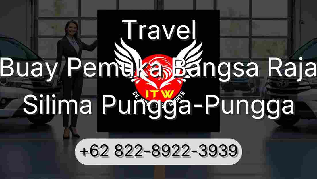 Travel Buay Pemuka Bangsa Raja Silima Pungga-Pungga