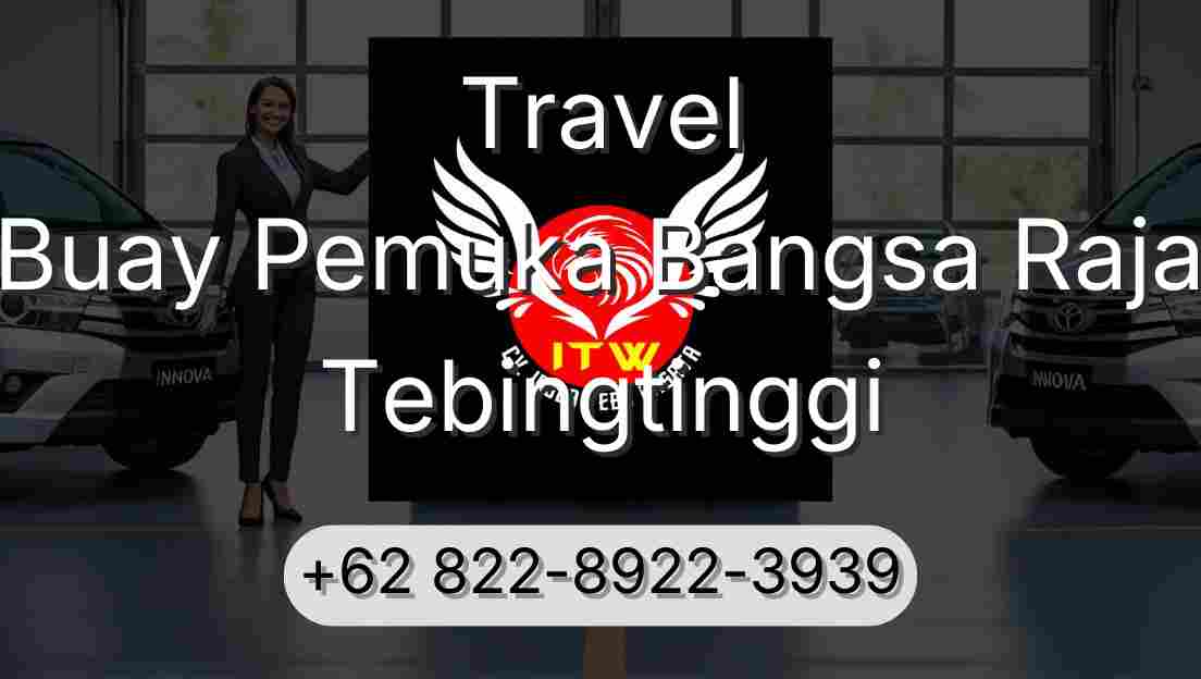 Travel Buay Pemuka Bangsa Raja Tebingtinggi