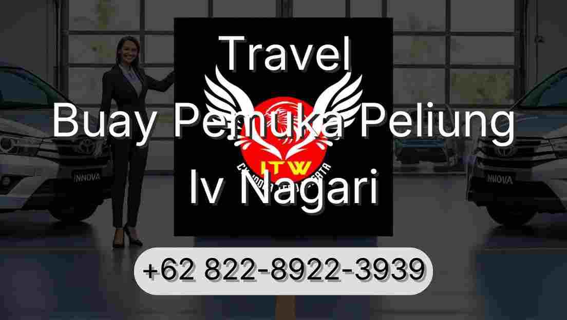 Travel Buay Pemuka Peliung Iv Nagari