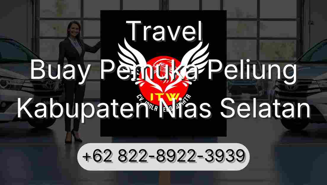 Travel Buay Pemuka Peliung Kabupaten Nias Selatan