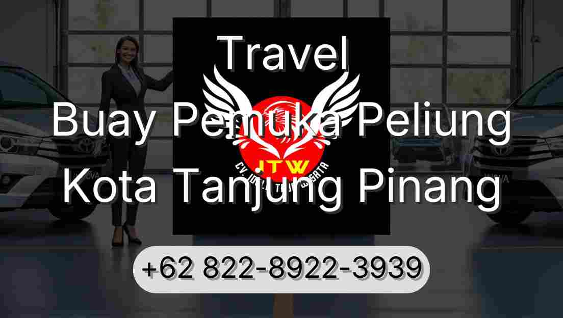 Travel Buay Pemuka Peliung Kota Tanjung Pinang