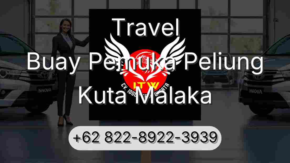 Travel Buay Pemuka Peliung Kuta Malaka