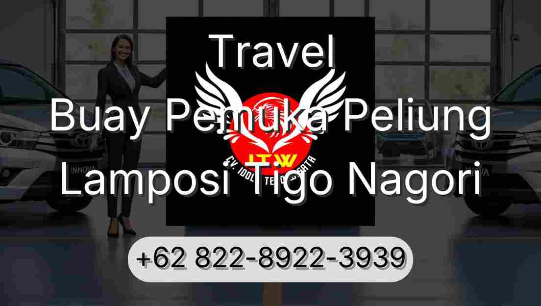 Travel Buay Pemuka Peliung Lamposi Tigo Nagori