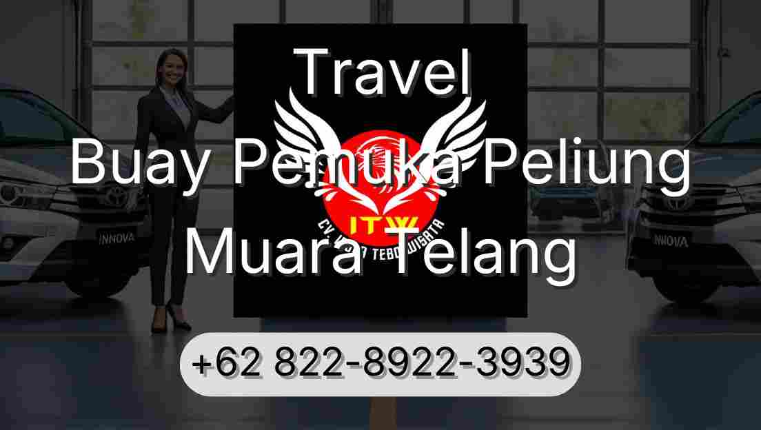 Travel Buay Pemuka Peliung Muara Telang