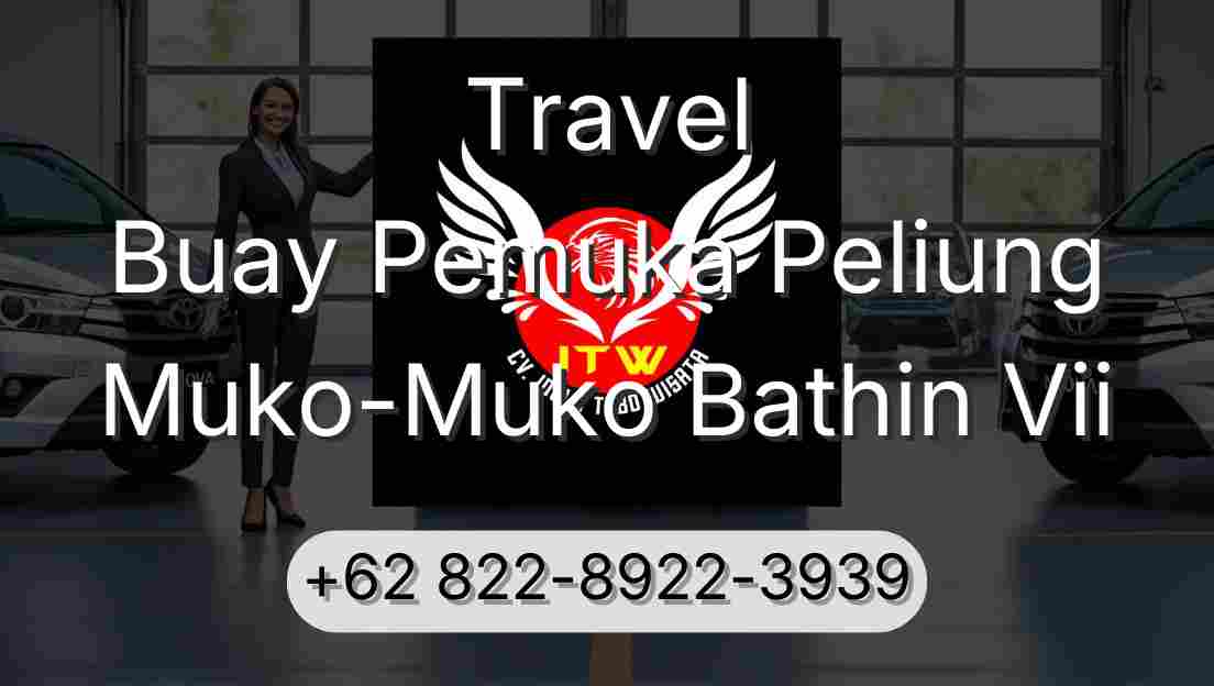 Travel Buay Pemuka Peliung Muko-Muko Bathin Vii