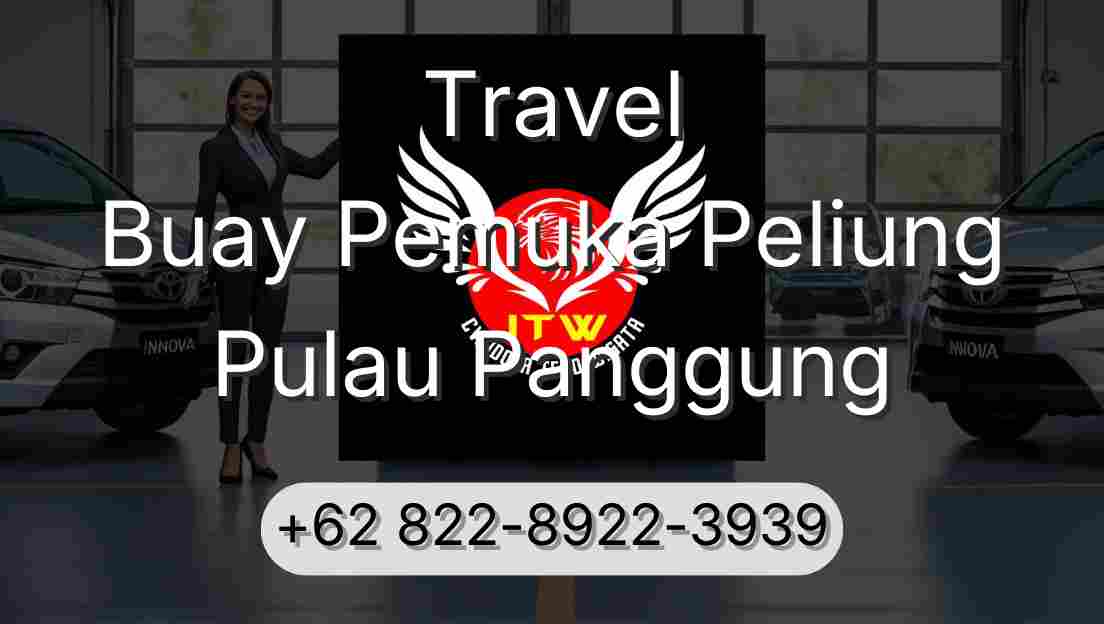 Travel Buay Pemuka Peliung Pulau Panggung