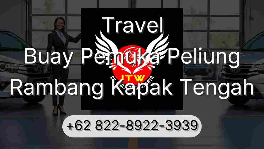 Travel Buay Pemuka Peliung Rambang Kapak Tengah