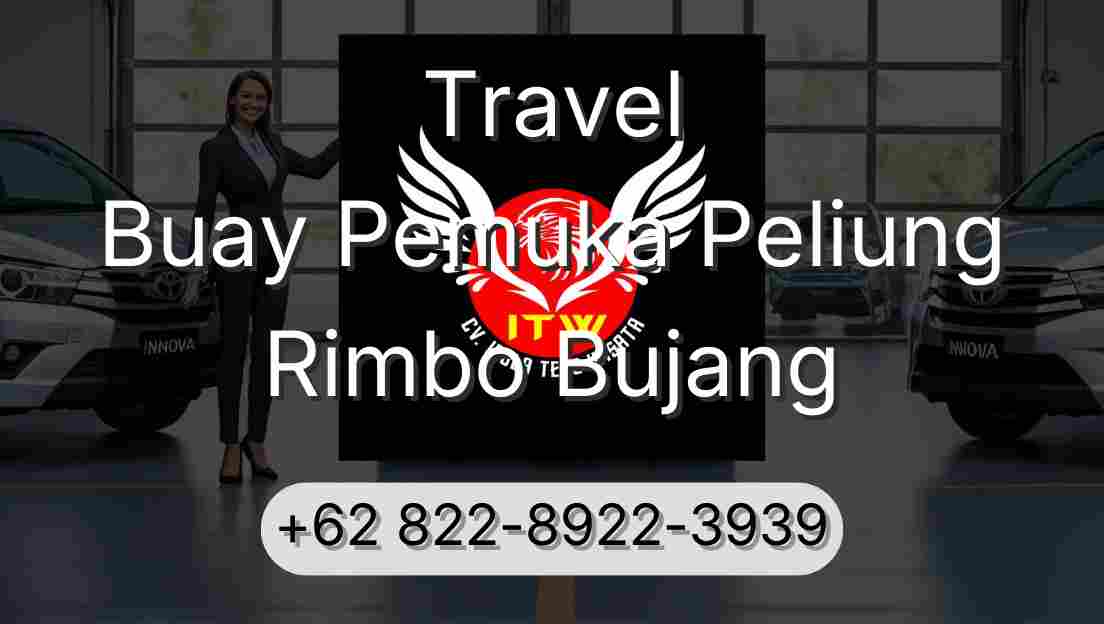 Travel Buay Pemuka Peliung Rimbo Bujang