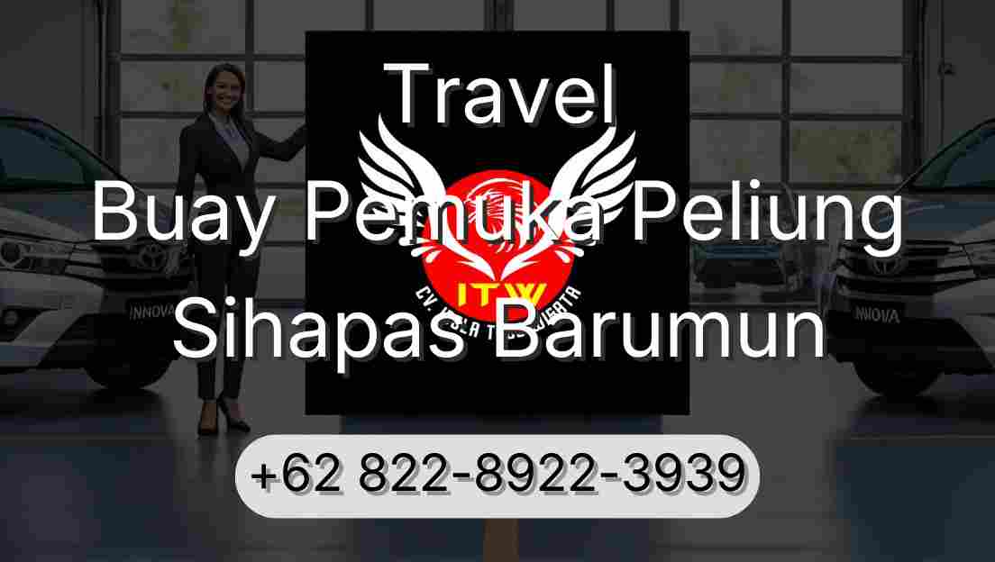Travel Buay Pemuka Peliung Sihapas Barumun