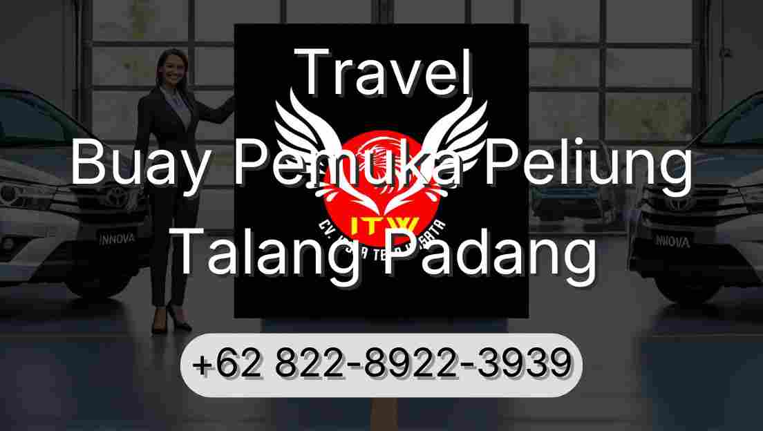 Travel Buay Pemuka Peliung Talang Padang