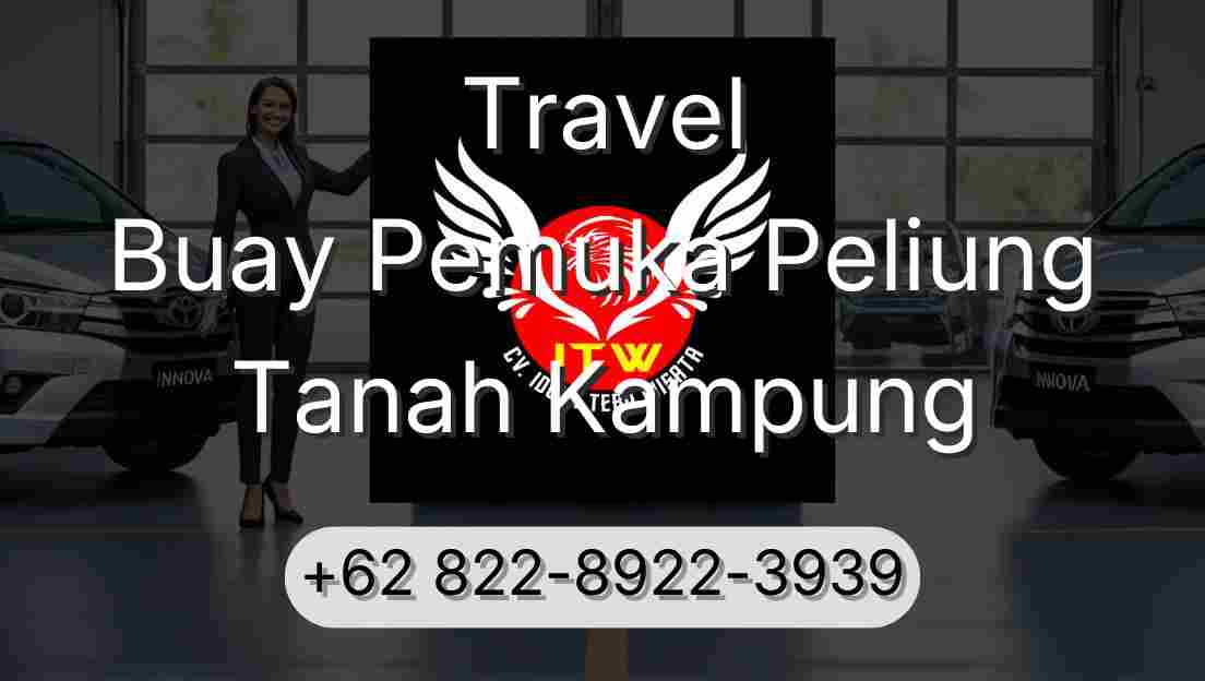 Travel Buay Pemuka Peliung Tanah Kampung
