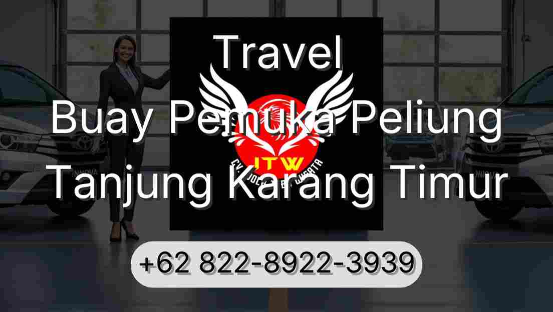 Travel Buay Pemuka Peliung Tanjung Karang Timur
