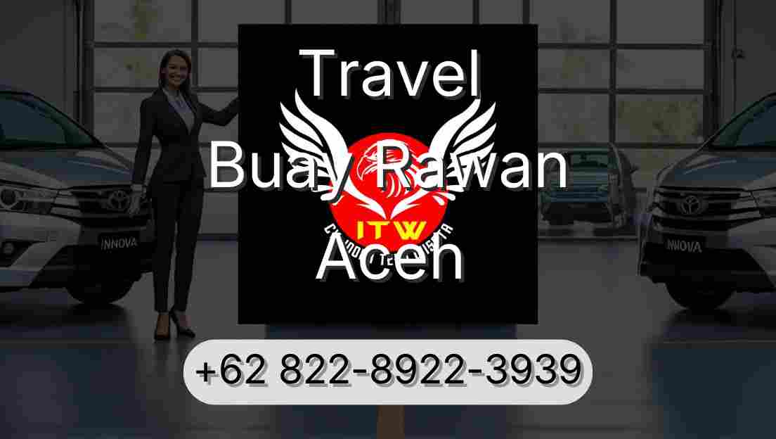 Travel Buay Rawan Aceh