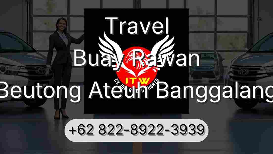 Travel Buay Rawan Beutong Ateuh Banggalang