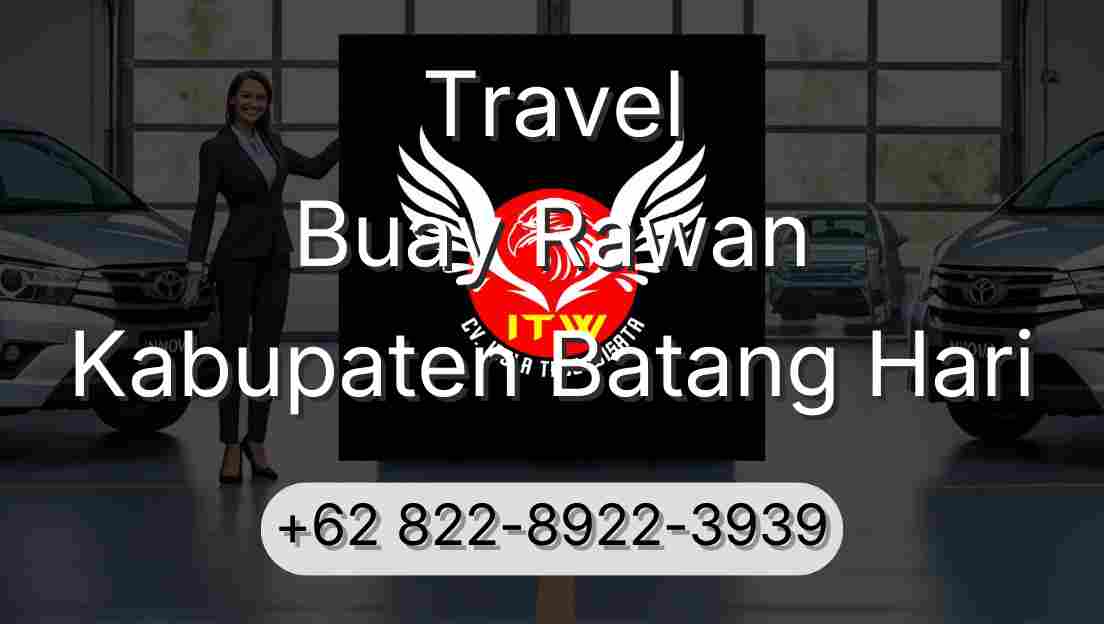 Travel Buay Rawan Kabupaten Batang Hari
