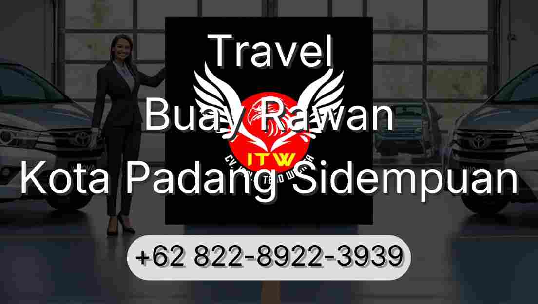 Travel Buay Rawan Kota Padang Sidempuan