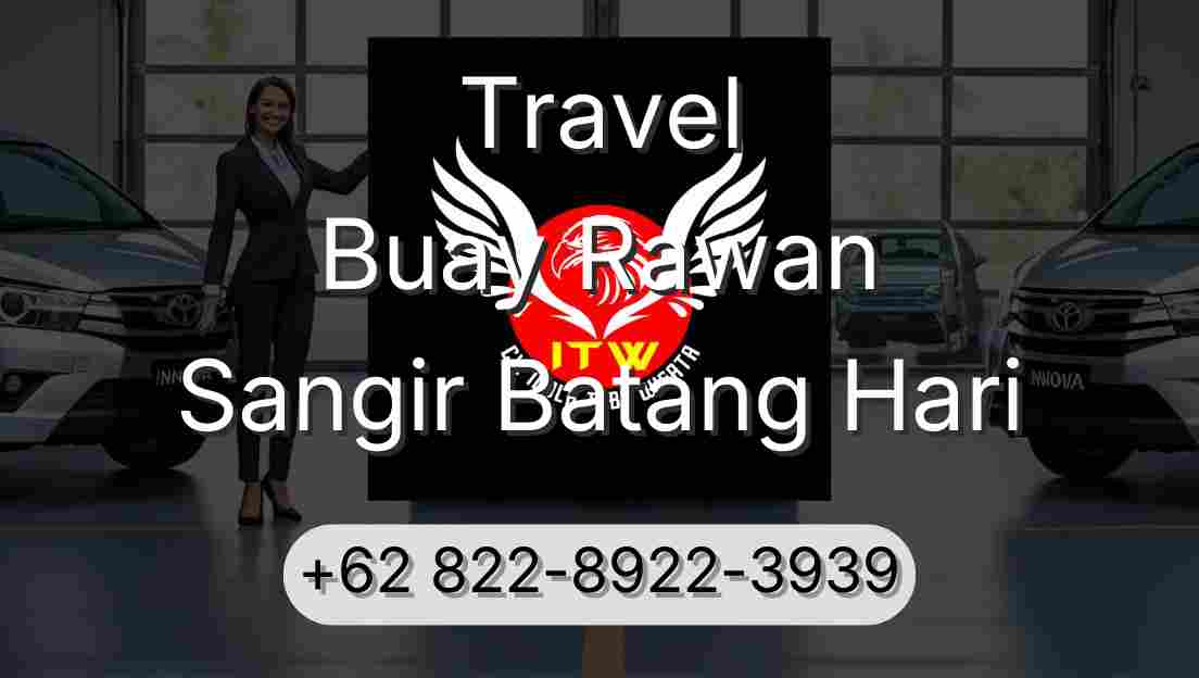 Travel Buay Rawan Sangir Batang Hari