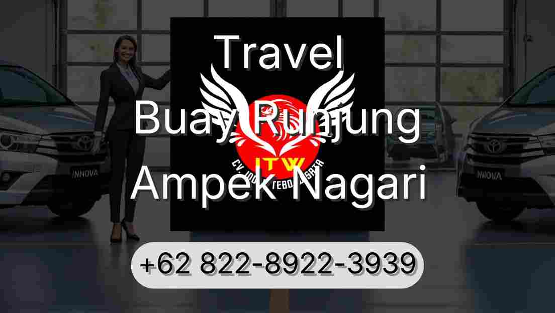 Travel Buay Runjung Ampek Nagari