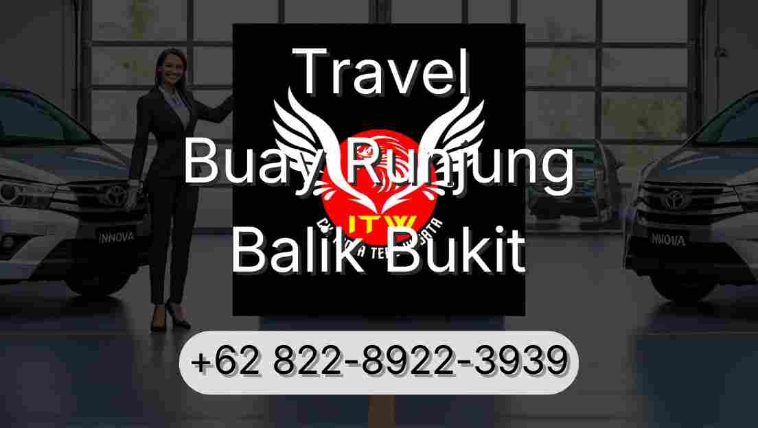 Travel Buay Runjung Balik Bukit
