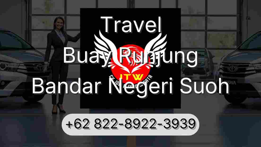 Travel Buay Runjung Bandar Negeri Suoh