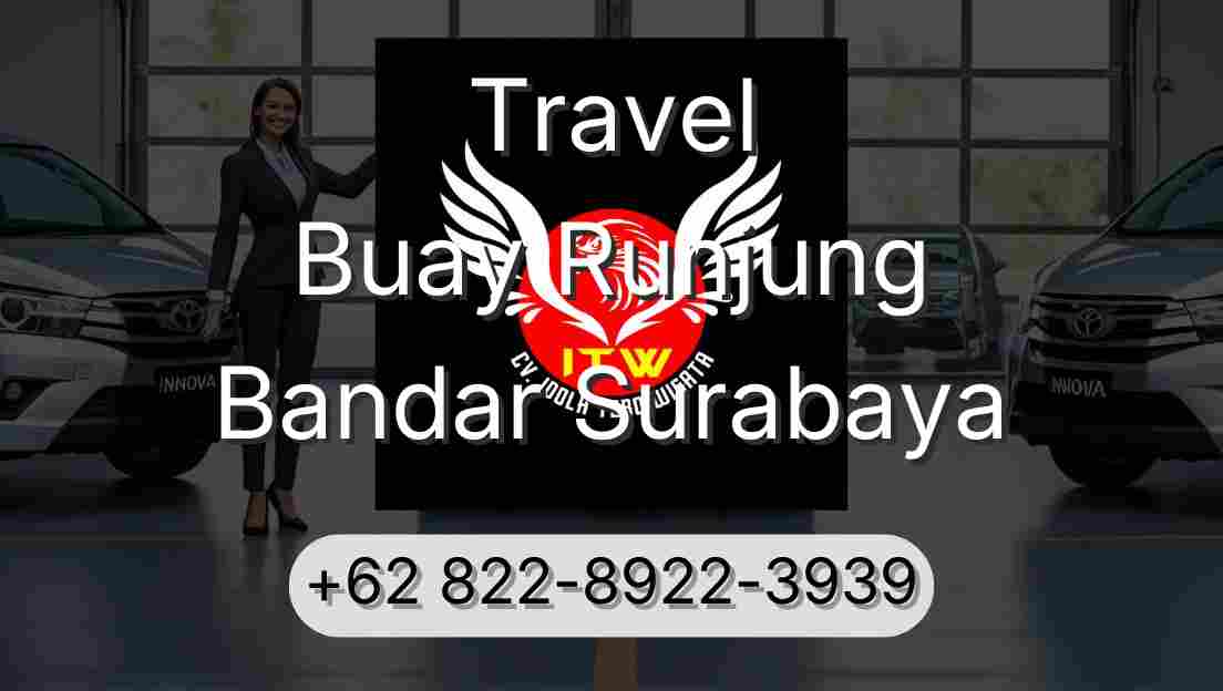 Travel Buay Runjung Bandar Surabaya