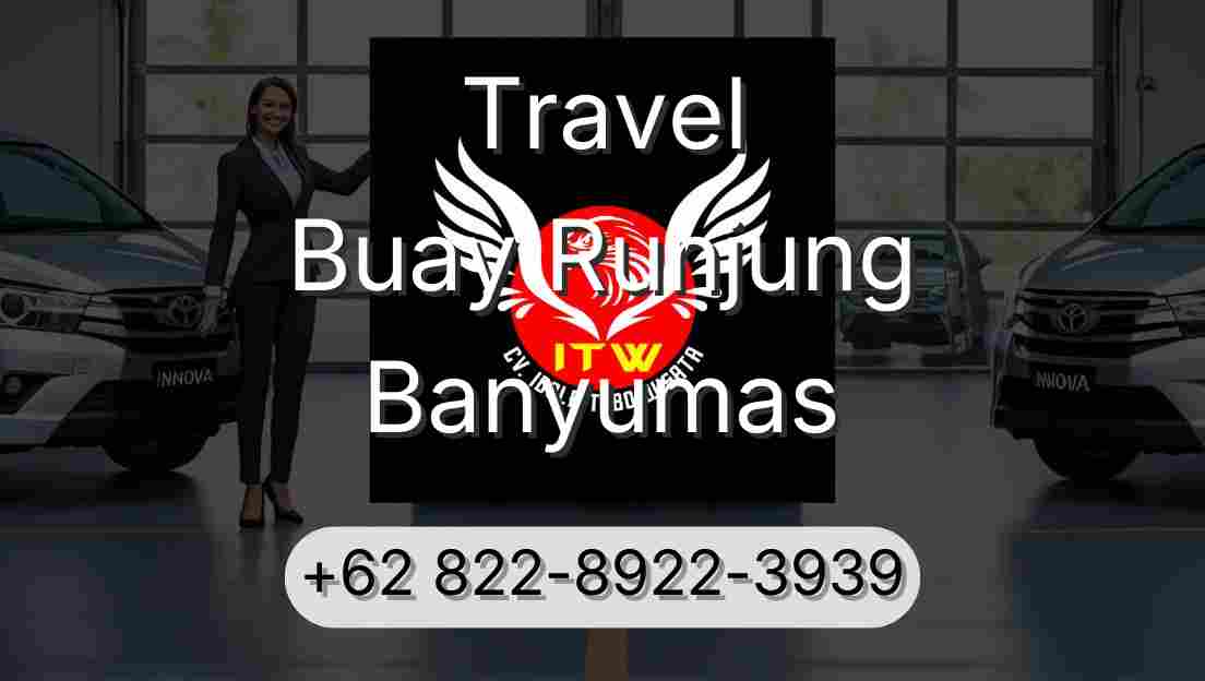 Travel Buay Runjung Banyumas