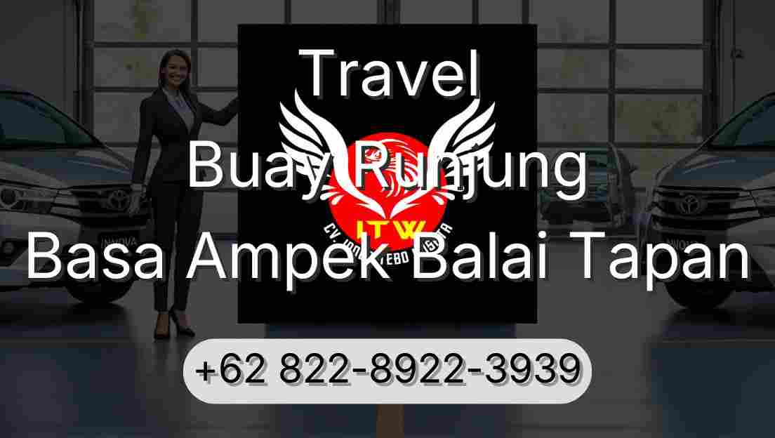 Travel Buay Runjung Basa Ampek Balai Tapan