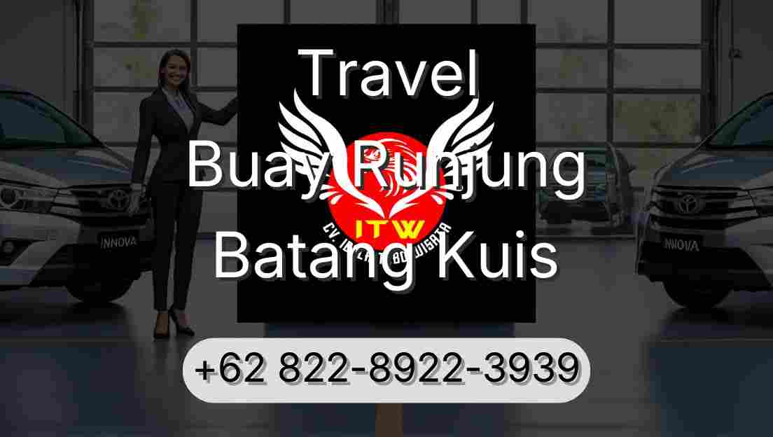Travel Buay Runjung Batang Kuis