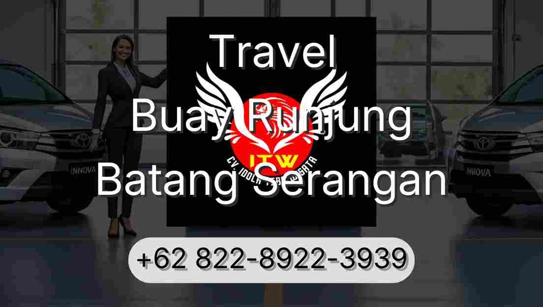 Travel Buay Runjung Batang Serangan