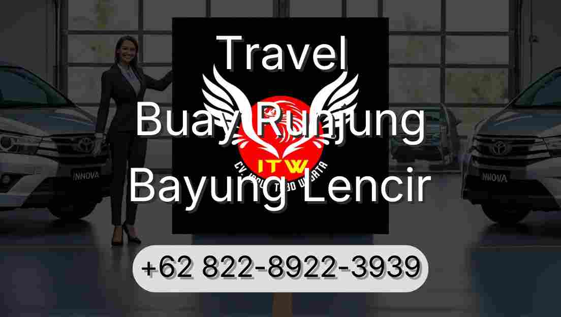 Travel Buay Runjung Bayung Lencir