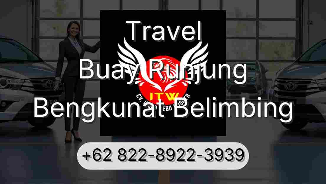 Travel Buay Runjung Bengkunat Belimbing