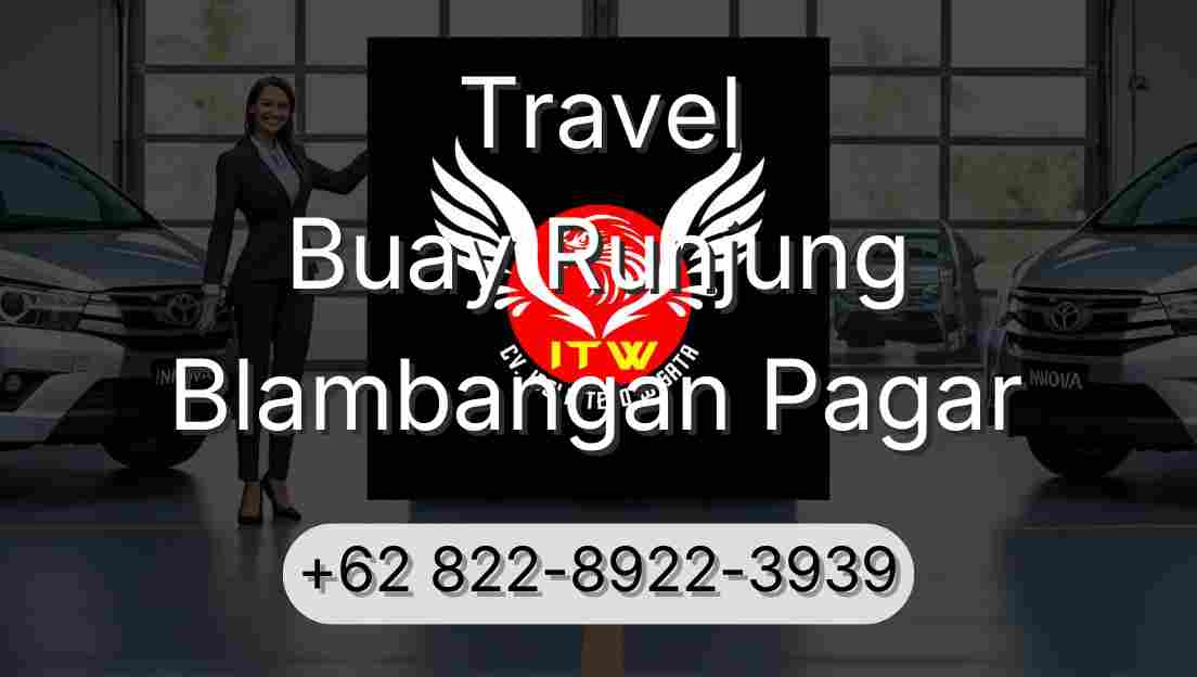 Travel Buay Runjung Blambangan Pagar