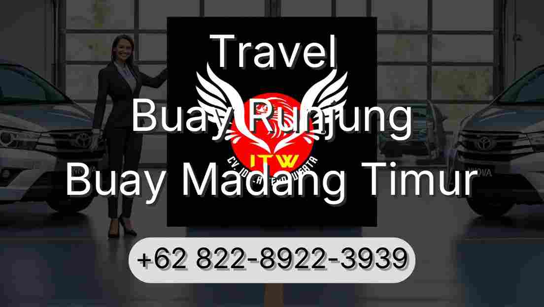 Travel Buay Runjung Buay Madang Timur