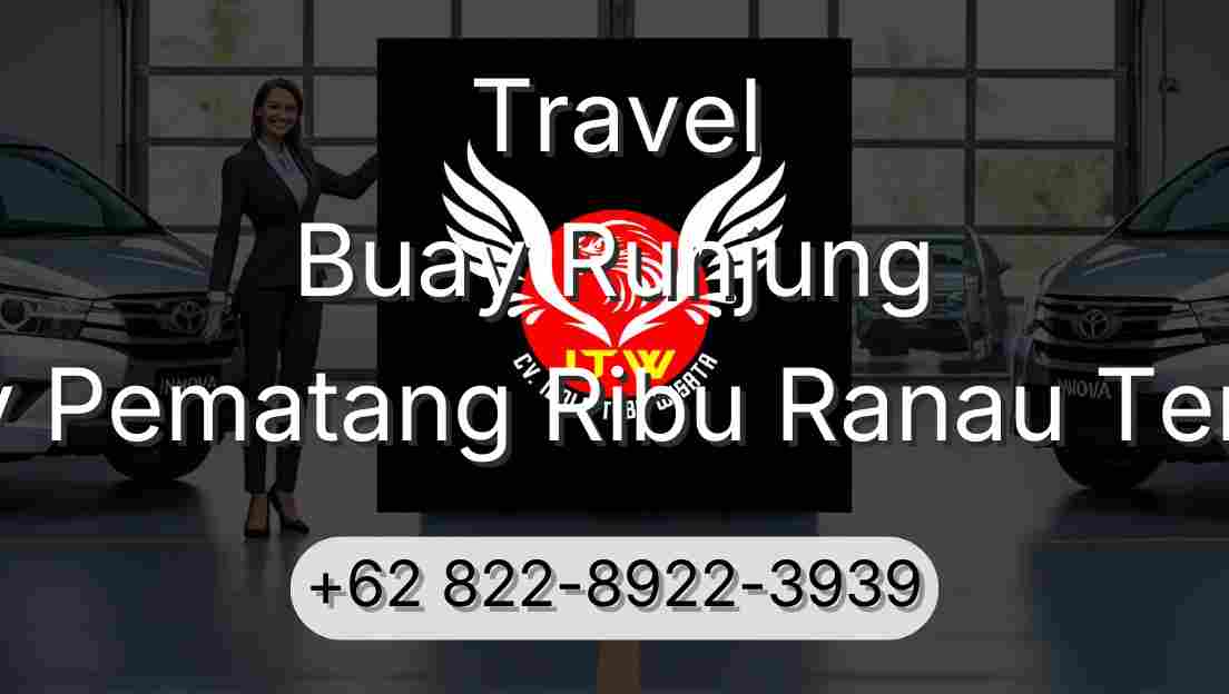 Travel Buay Runjung Buay Pematang Ribu Ranau Tengah