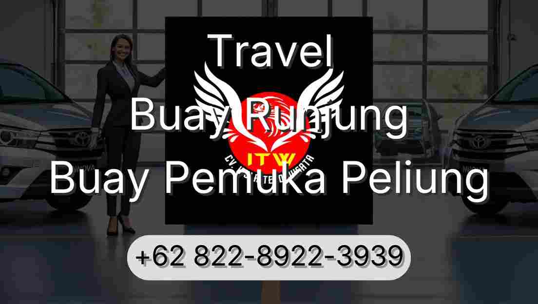Travel Buay Runjung Buay Pemuka Peliung