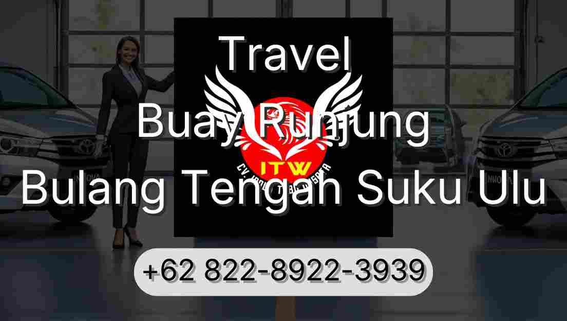 Travel Buay Runjung Bulang Tengah Suku Ulu
