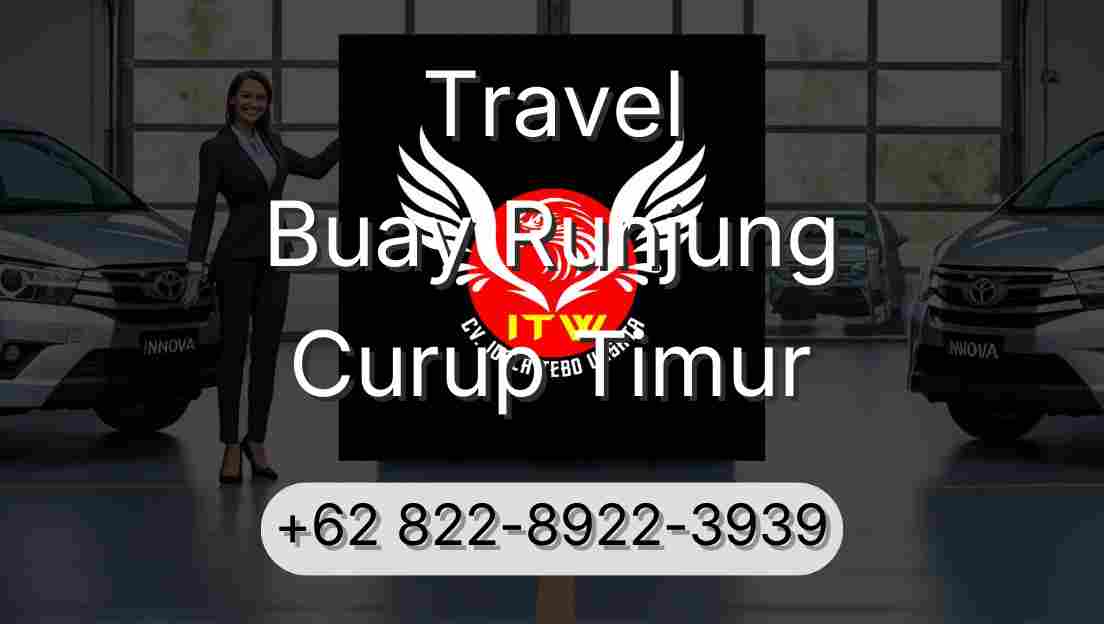 Travel Buay Runjung Curup Timur