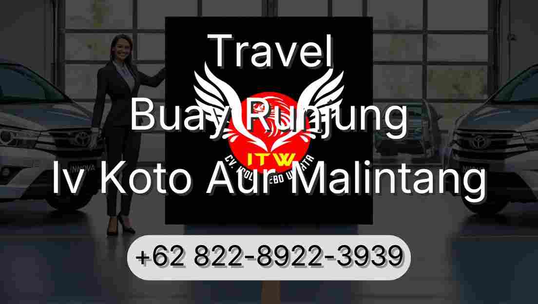 Travel Buay Runjung Iv Koto Aur Malintang