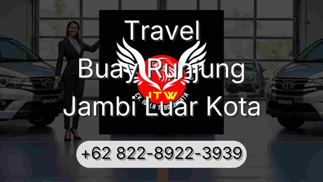 Travel Buay Runjung Jambi Luar Kota
