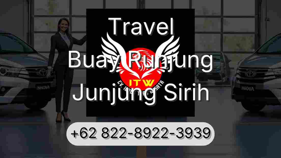 Travel Buay Runjung Junjung Sirih