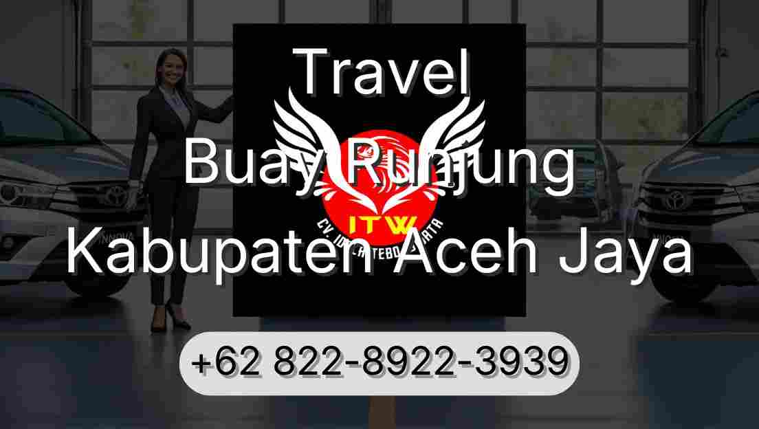 Travel Buay Runjung Kabupaten Aceh Jaya