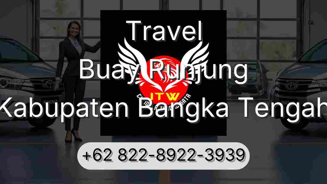 Travel Buay Runjung Kabupaten Bangka Tengah