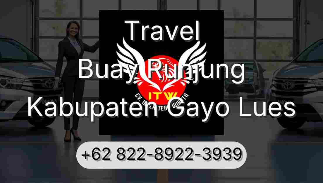 Travel Buay Runjung Kabupaten Gayo Lues