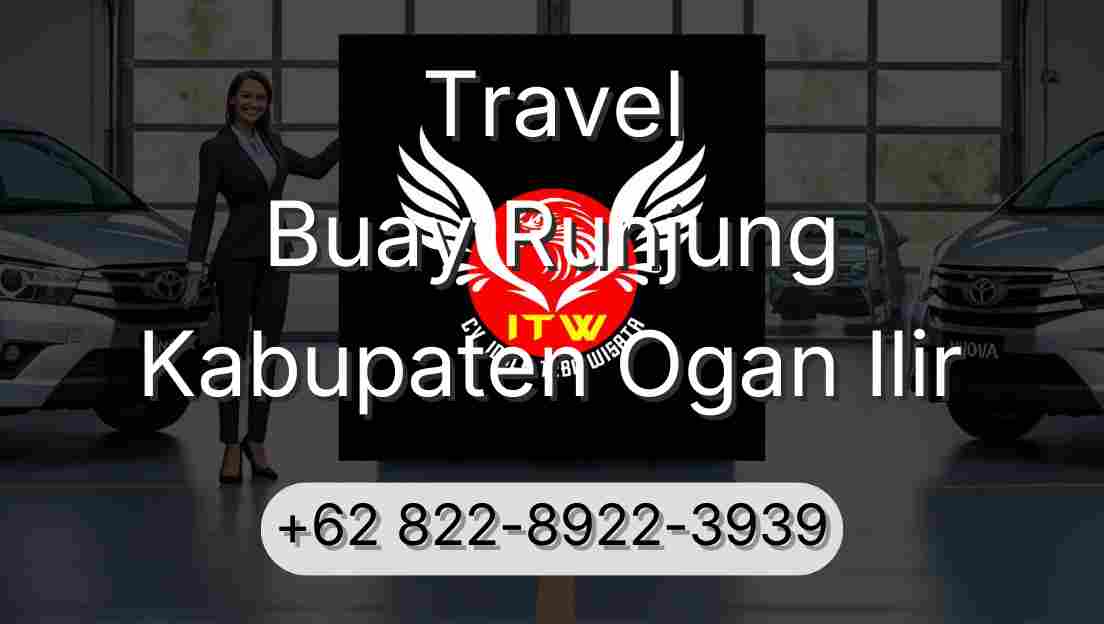 Travel Buay Runjung Kabupaten Ogan Ilir